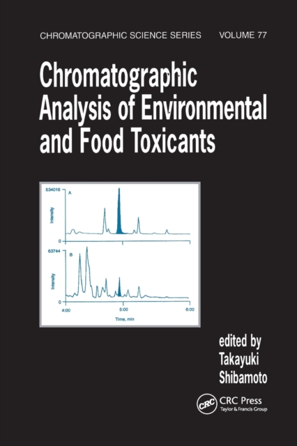 Chromatographic Analysis of Environmental and Food Toxicants, Paperback / softback Book
