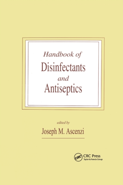 Handbook of Disinfectants and Antiseptics, Paperback / softback Book