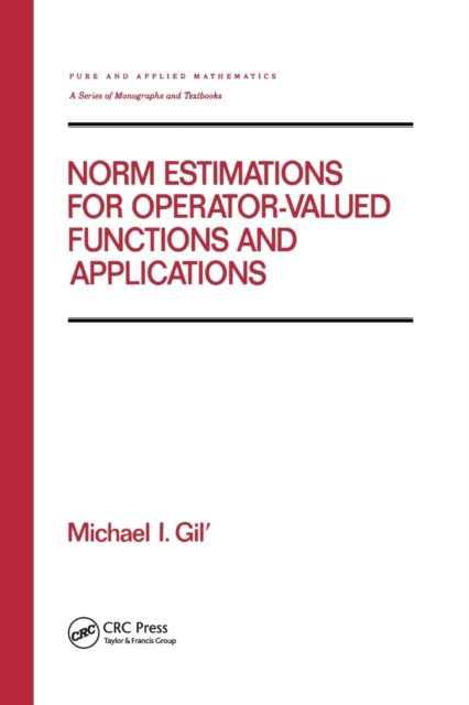Norm Estimations for Operator Valued Functions and Their Applications, Paperback / softback Book