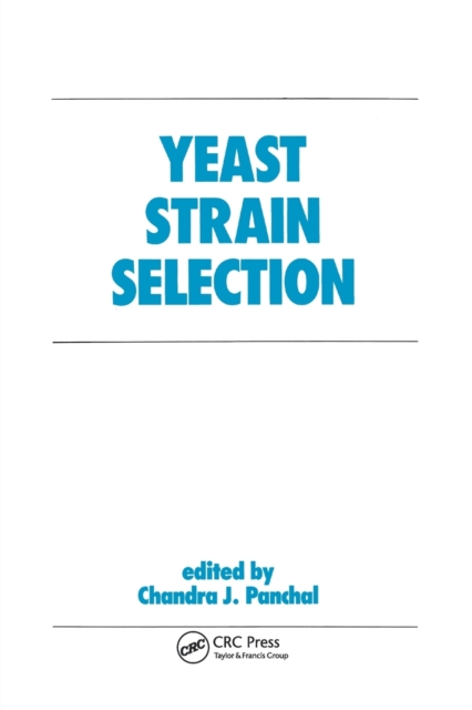 Yeast Strain Selection, Paperback / softback Book