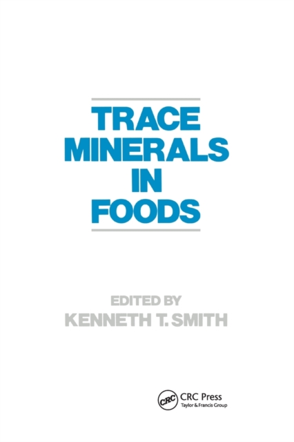 Trace Minerals in Foods, Paperback / softback Book