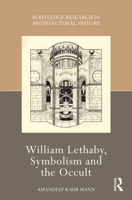 William Lethaby, Symbolism and the Occult, Hardback Book