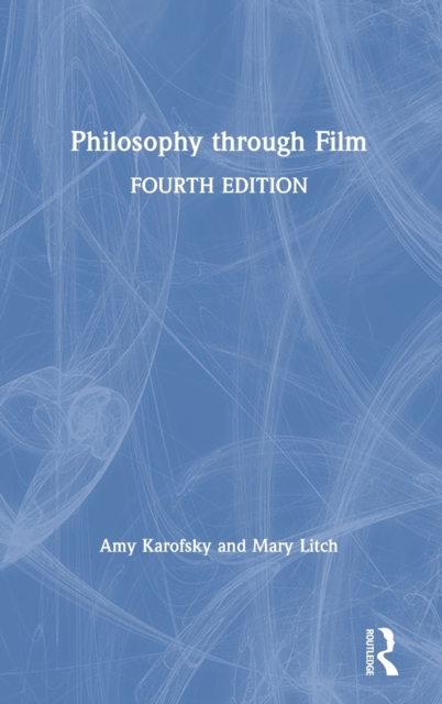 Philosophy through Film, Hardback Book