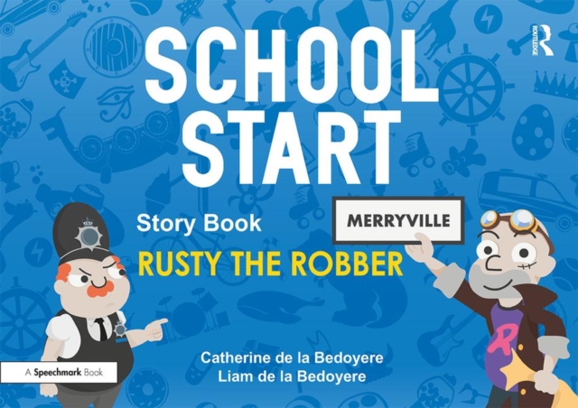 School Start Storybooks: Rusty the Robber, Paperback / softback Book