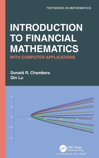 Introduction to Financial Mathematics : With Computer Applications, Hardback Book