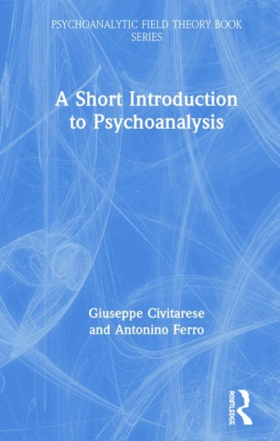 A Short Introduction to Psychoanalysis, Hardback Book