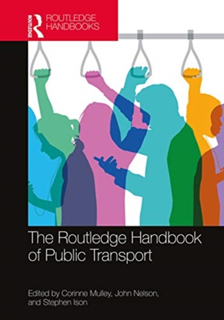 The Routledge Handbook of Public Transport, Hardback Book