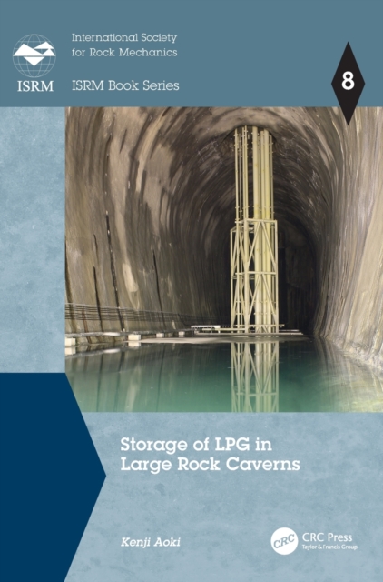 Storage of LPG in Large Rock Caverns, Hardback Book