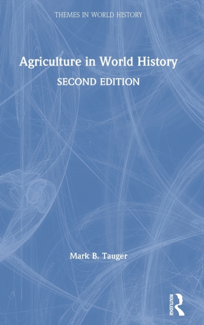 Agriculture in World History, Hardback Book