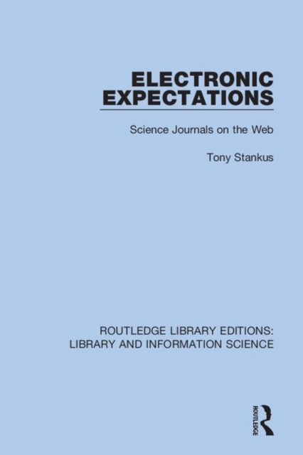 Electronic Expectations : Science Journals on the Web, Hardback Book