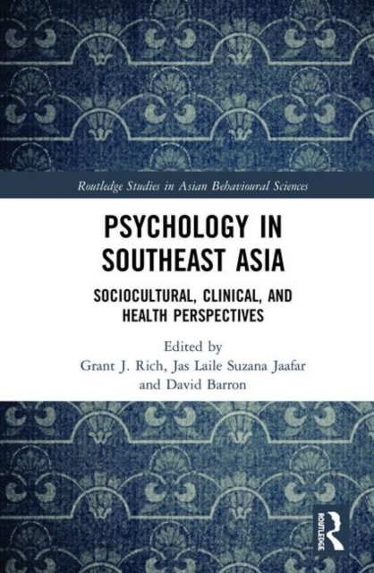 Psychology in Southeast Asia : Sociocultural, Clinical, and Health Perspectives, Hardback Book