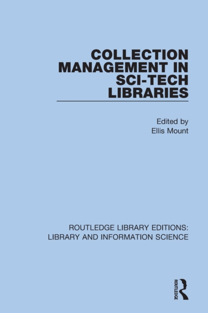 Collection Management in Sci-Tech Libraries, Paperback / softback Book