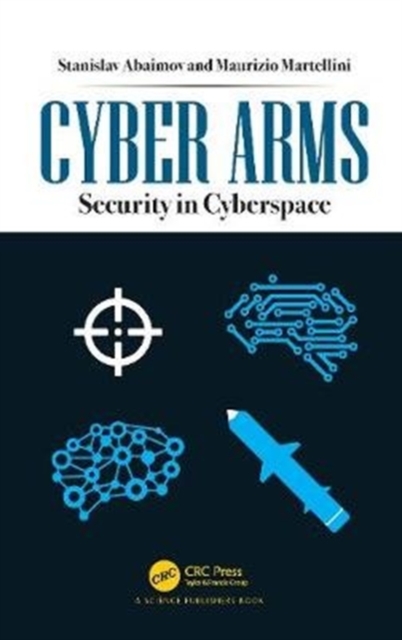 Cyber Arms : Security in Cyberspace, Hardback Book