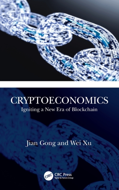 Cryptoeconomics : Igniting a New Era of Blockchain, Hardback Book