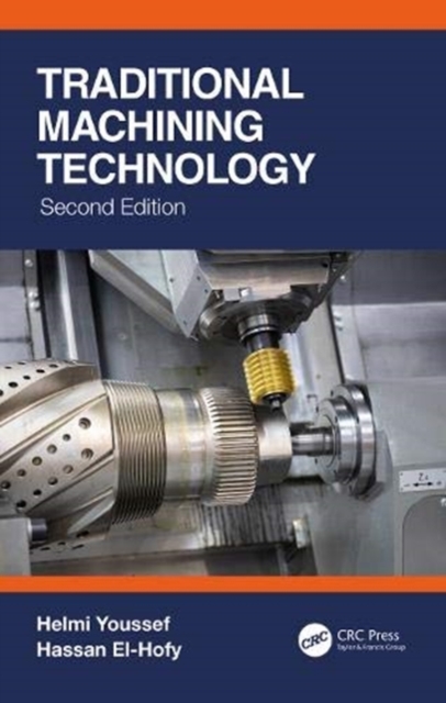 Traditional Machining Technology, Hardback Book