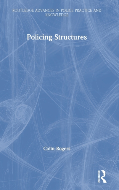 Policing Structures, Hardback Book