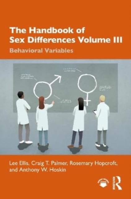 The Handbook of Sex Differences Volume III Behavioral Variables, Hardback Book