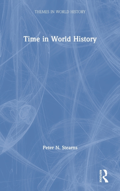 Time in World History, Hardback Book