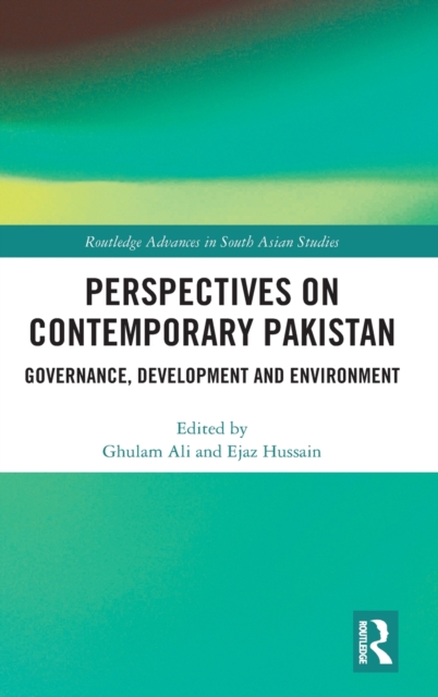 Perspectives on Contemporary Pakistan : Governance, Development and Environment, Hardback Book