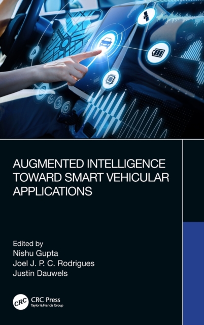 Augmented Intelligence Toward Smart Vehicular Applications, Hardback Book