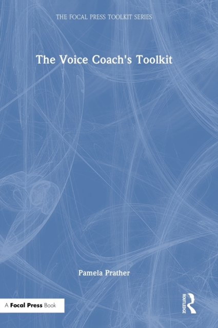 The Voice Coach's Toolkit, Hardback Book