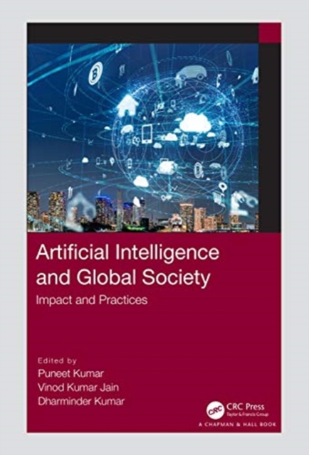 Artificial Intelligence and Global Society : Impact and Practices, Hardback Book