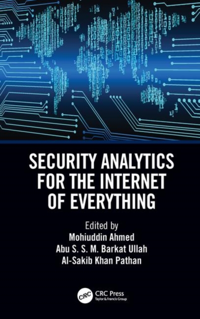 Security Analytics for the Internet of Everything, Hardback Book