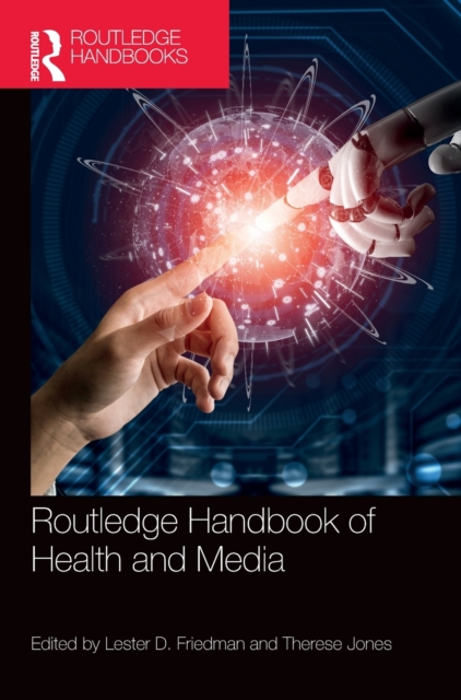Routledge Handbook of Health and Media, Hardback Book