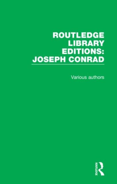 Routledge Library Editions: Joseph Conrad : 21 Volume Set, Multiple-component retail product Book