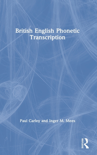 British English Phonetic Transcription, Hardback Book