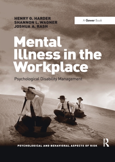 Mental Illness in the Workplace : Psychological Disability Management, Paperback / softback Book