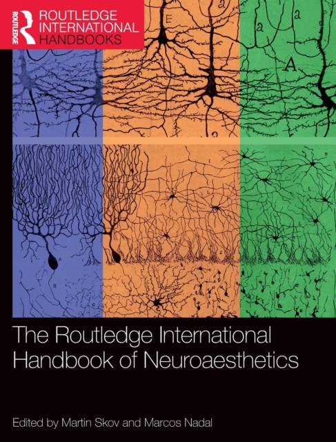 The Routledge International Handbook of Neuroaesthetics, Hardback Book
