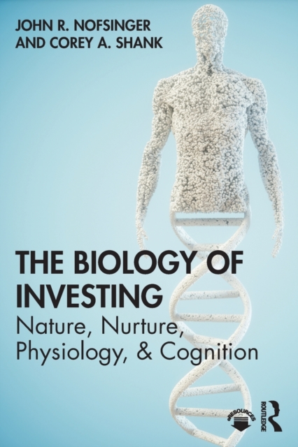 The Biology of Investing, Paperback / softback Book