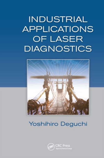 Industrial Applications of Laser Diagnostics, Paperback / softback Book