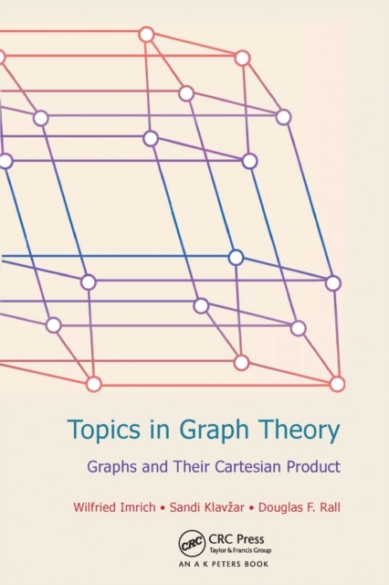 Topics in Graph Theory : Graphs and Their Cartesian Product, Paperback / softback Book