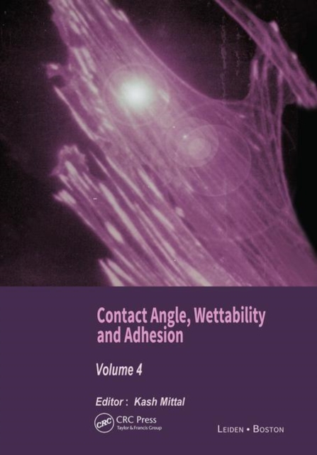 Contact Angle, Wettability and Adhesion, Volume 4, Paperback / softback Book