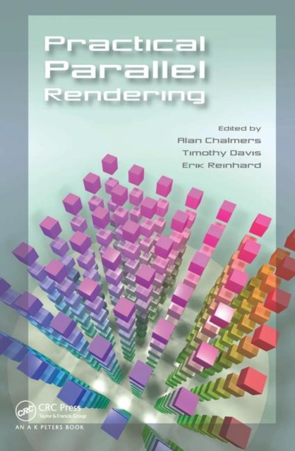 Practical Parallel Rendering, Paperback / softback Book