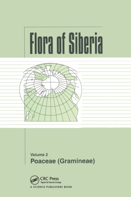 Flora of Siberia, Vol. 2 : Poaceae (Gramineae), Paperback / softback Book