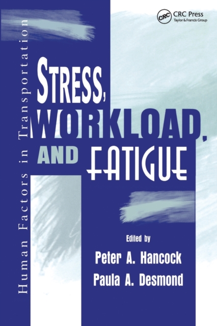 Stress, Workload, and Fatigue, Paperback / softback Book