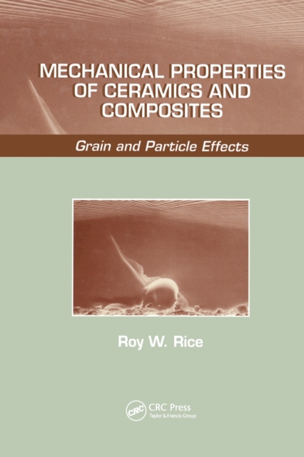 Mechanical Properties of Ceramics and Composites : Grain And Particle Effects, Paperback / softback Book