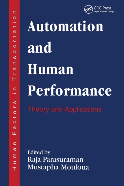 Automation and Human Performance : Theory and Applications, Paperback / softback Book
