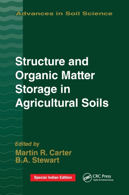 Structure and Organic Matter Storage in Agricultural Soils, Paperback / softback Book