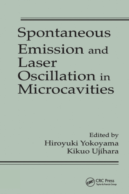 Spontaneous Emission and Laser Oscillation in Microcavities, Paperback / softback Book