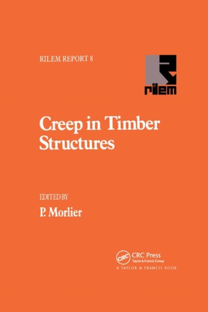 Creep in Timber Structures, Paperback / softback Book