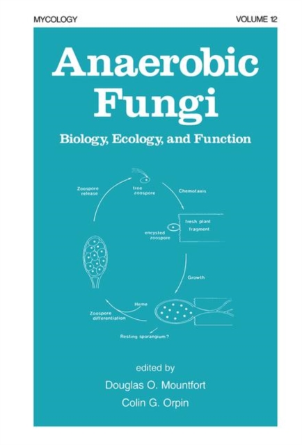 Anaerobic Fungi : Biology: Ecology, and Function, Paperback / softback Book