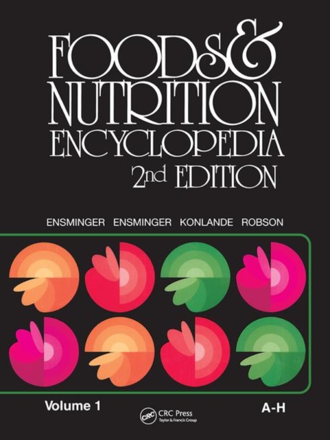 Foods & Nutrition Encyclopedia, 2nd Edition, Volume 1, Paperback / softback Book