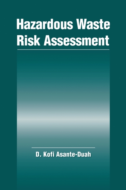 Hazardous Waste Risk Assessment, Paperback / softback Book