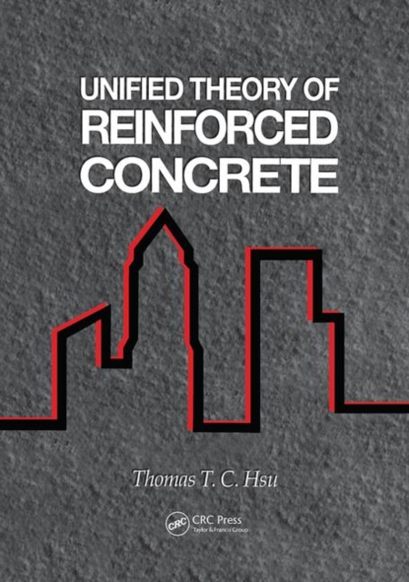 Unified Theory of Reinforced Concrete, Paperback / softback Book