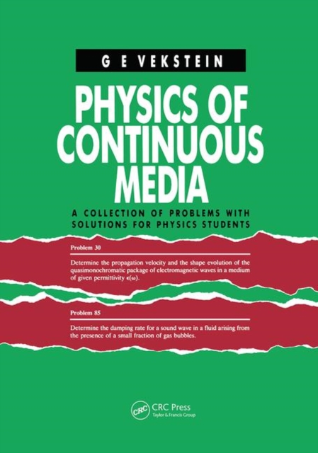 Physics of Continuous Media : A Collection of Problems With Solutions for Physics Students, Paperback / softback Book
