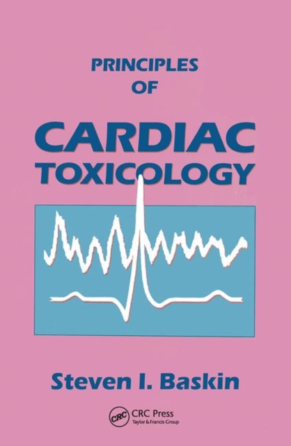 Principles of Cardiac Toxicology, Paperback / softback Book